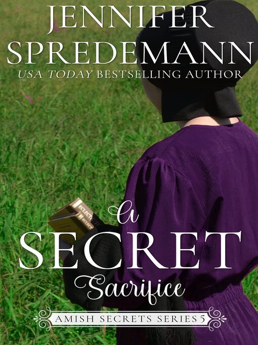 Title details for A Secret Sacrifice by Jennifer Spredemann - Available